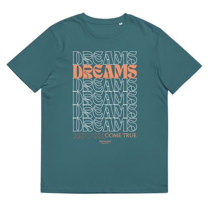 Teal organic t-shirt with 'Dreams Come True' text design, shirt on a white background