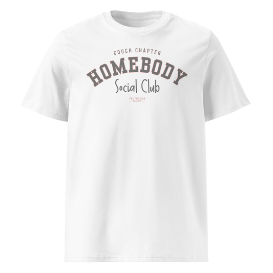 White organic t-shirt with 'Homebody Social Club' text on a white background