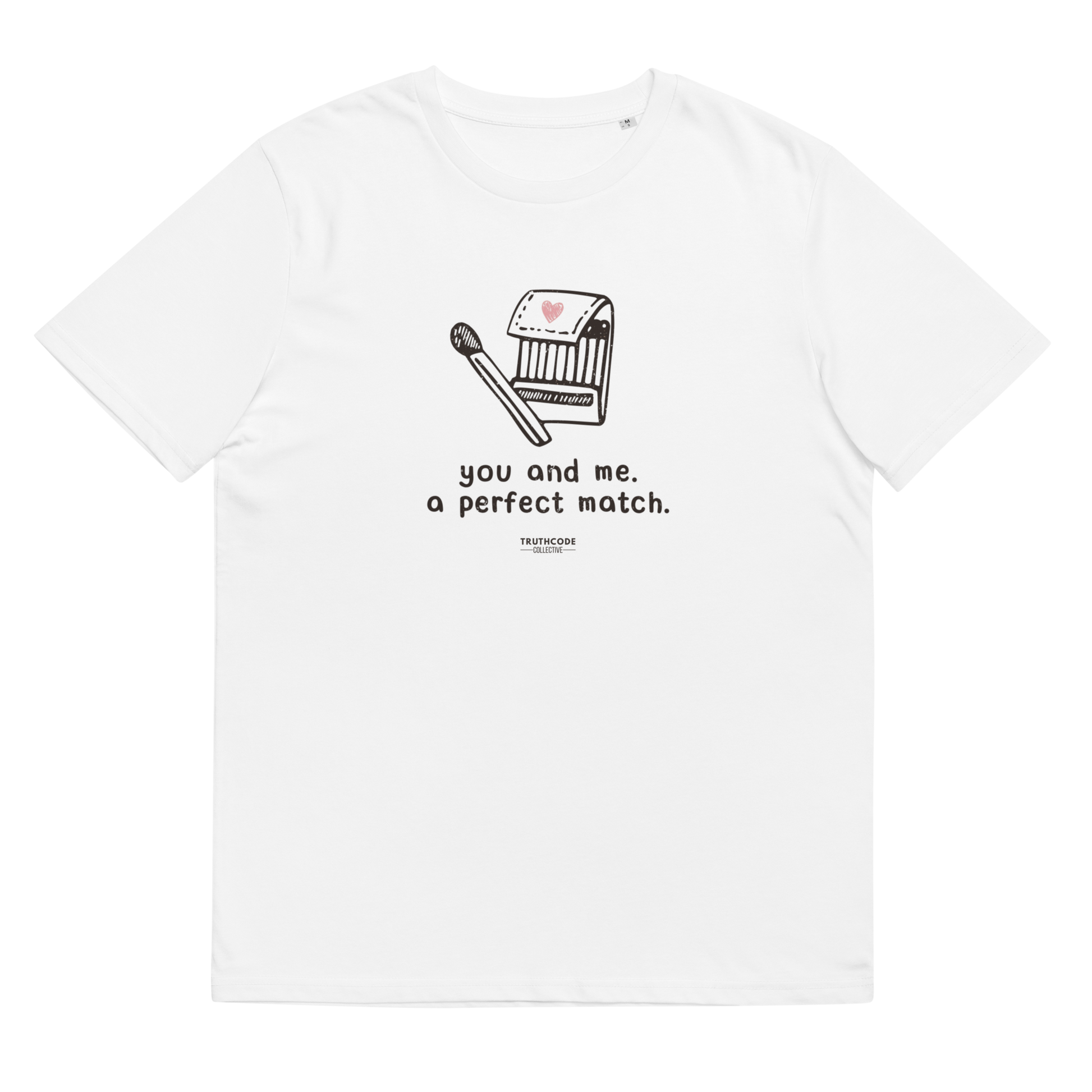 White organic t-shirt with match book graphic design and text 'You and me, a perfect match' on a white background