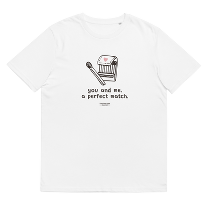 White organic t-shirt with match book graphic design and text 'You and me, a perfect match' on a white background