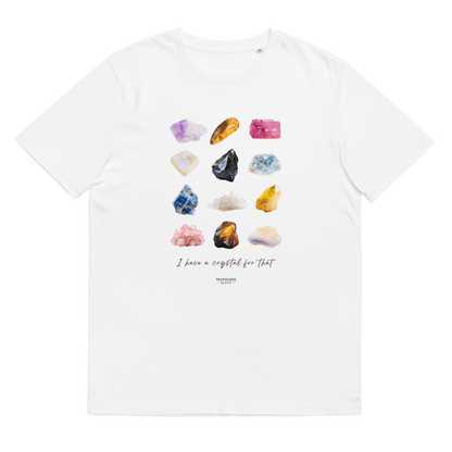 White organic t-shirt with colorful gemstone graphic and text 'I have a crystal for that' against a white background
