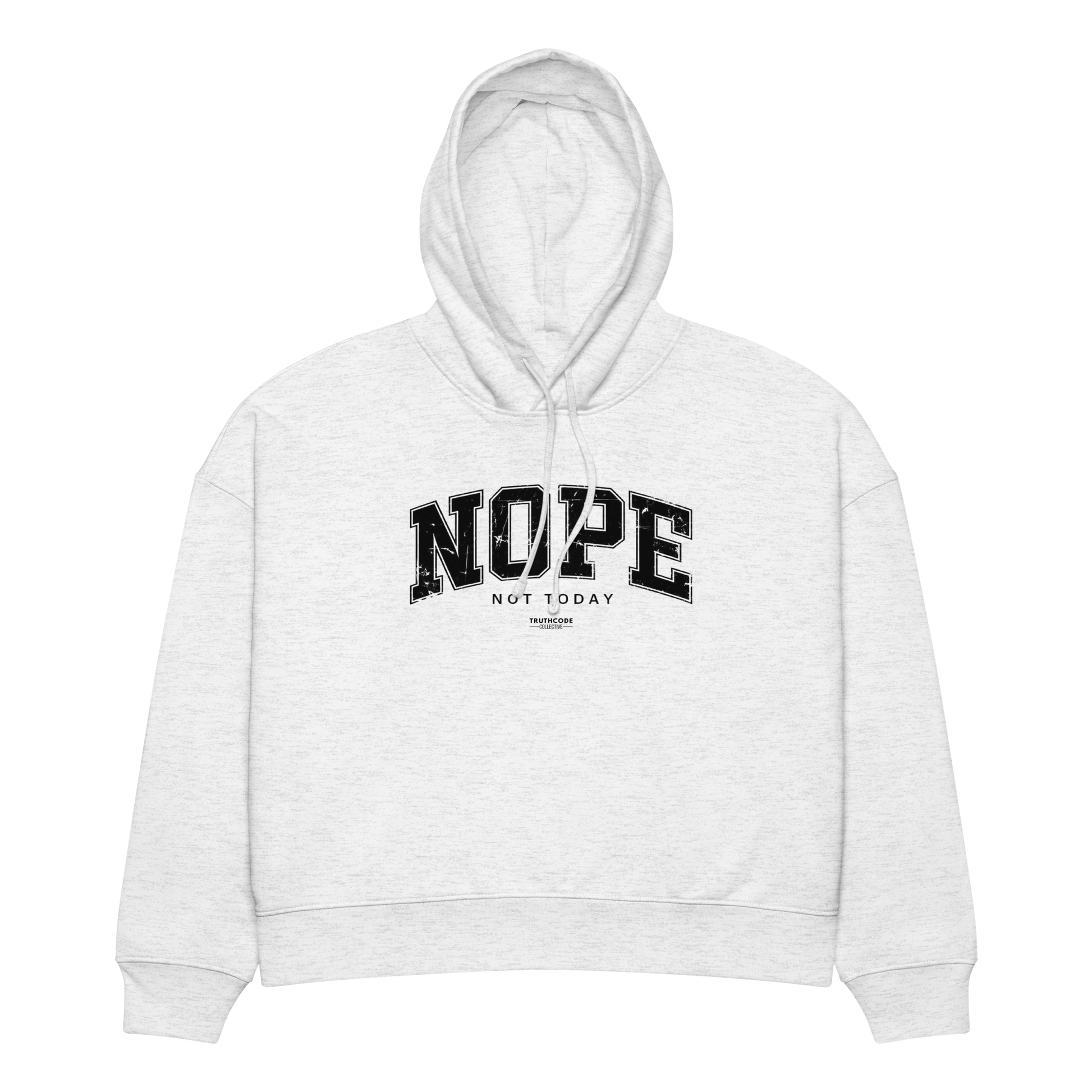 Light gray organic hoodie with 'NOPE NOT TODAY' text, on a white background